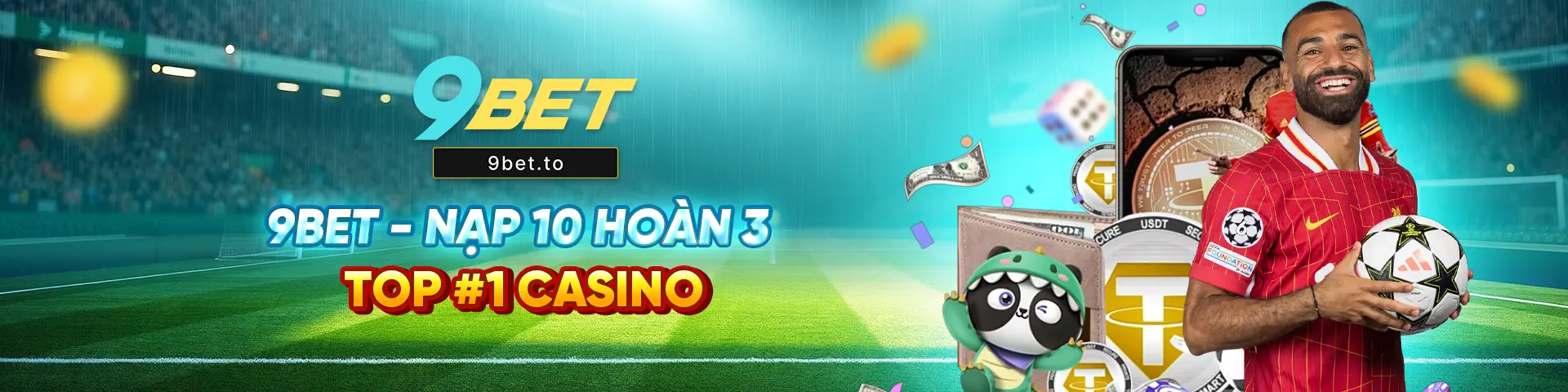 Banner 9BET - Nạp 10 Hoàn 3