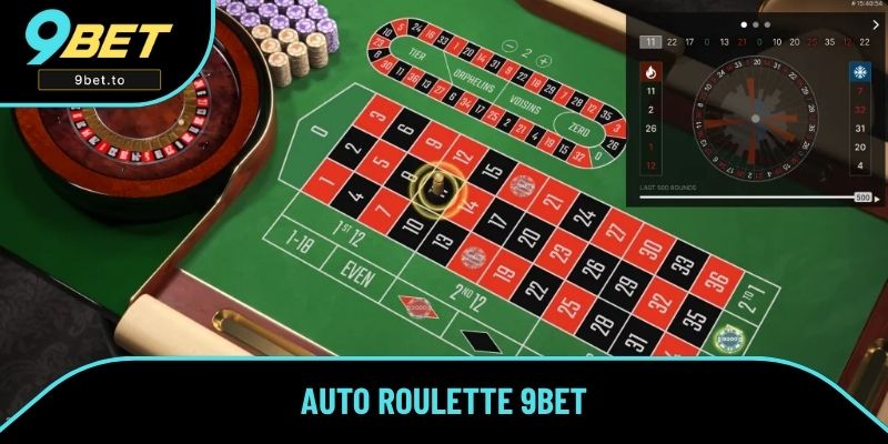 Auto Roulette - Phiên Bản Game Thú Vị Nên Khám Phá Tại 9BET