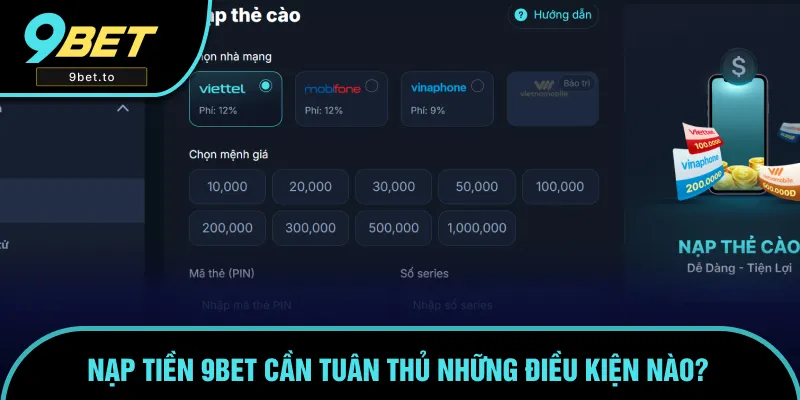 Điều kiện khi thực hiện giao dịch nạp tiền vào nhà cái