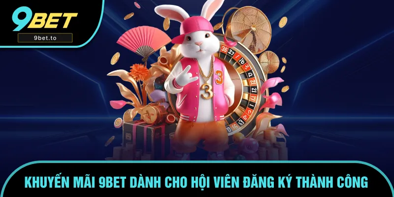 Khuyến mãi hấp dẫn cho hội viên mở tài khoản thành công 