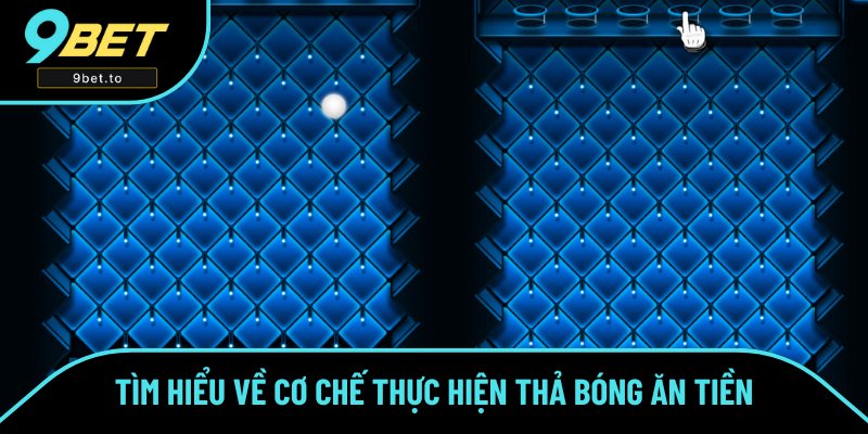 Những điều cần biết về game thả bóng ăn tiền 
