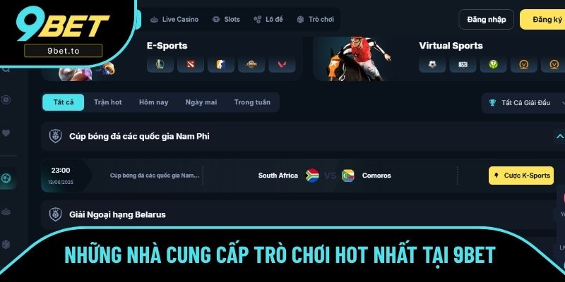Những nhà cung cấp trò chơi hot nhất tại 9BET 
