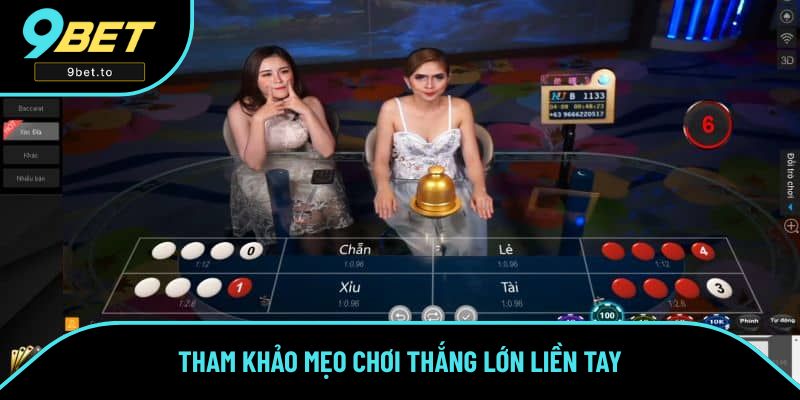 Tham khảo mẹo chơi thắng lớn liền tay Tham khảo mẹo chơi thắng lớn liền tay